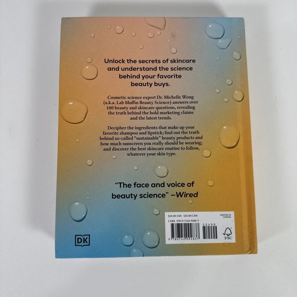 The Science of Beauty: Debunk the Myths and Discover What Goes Into Your Beau...